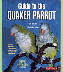 Barron's Guide to the Quaker Parrot - Click Image to Close