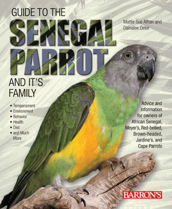 Barrons Guide to Senegal Parrot and Family W150137 - Click Image to Close